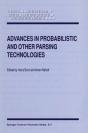 Advances In Probabilistic And Other Parsing Technologies - Preview
