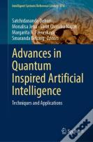 Advances In Quantum Inspired Artificial Intelligence