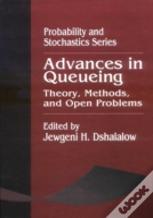 Advances In Queueing Theory, Methods, And Open Problems