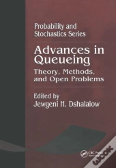 Advances In Queueing Theory, Methods, And Open Problems