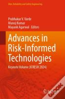 Advances In Risk-Informed Technologies