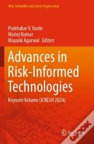Advances In Risk-Informed Technologies