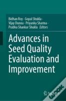 Advances In Seed Quality Evaluation And Improvement