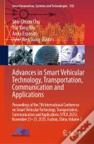 Advances In Smart Vehicular Technology, Transportation, Communication And Applications