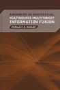Advances In Statistical Multisource-Multitarget Information Fusion - Preview