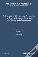 Advances In Structures, Properties And Applications Of Biological And Bioinspired Materials: Volume 1621