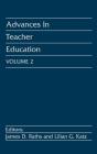 Advances In Teacher Education, Volume 2 - Preview