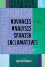 Advances In The Analysis Of Spanish Exclamatives - Preview