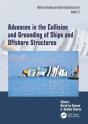 Advances In The Collision And Grounding Of Ships And Offshore Structures - Preview
