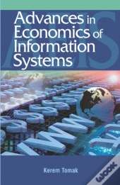 Advances In The Economics Of Information Systems