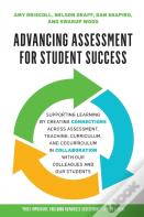 Advancing Assessment For Student Success