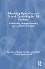 Advancing Equity-Focused School Counseling For All Students - Preview