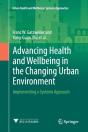 Advancing Health And Wellbeing In The Changing Urban Environment - Preview