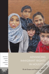 Advancing Immigrant Rights In Houston