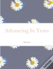 Advancing In Years