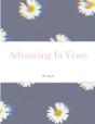 Advancing In Years - Preview