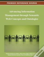 Advancing Information Management Through Semantic Web Concepts And Ontologies