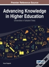 Advancing Knowledge In Higher Education: Universities In Turbulent Times