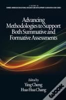 Advancing Methodologies To Support Both Summative And Formative Assessments