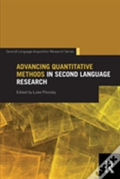 Advancing Quantitative Methods In Second Language Research