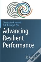 Advancing Resilient Performance
