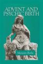 Advent And Psychic Birth - Preview