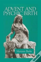 Advent And Psychic Birth