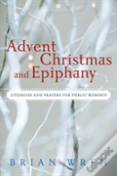 Advent, Christmas, And Epiphany