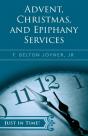 Advent, Christmas, And Epiphany Services - Preview
