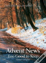 Capa do artigo Advent News: Too Good To Keep