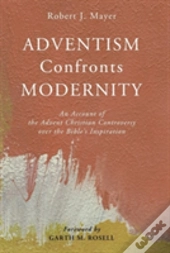 Adventism Confronts Modernity