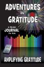 Adventure In Gratitude - Amplifying Gratitude - Preview