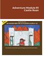 Adventure Module R1 Castle Roan - Preview