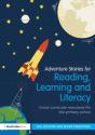 Adventure Stories For Reading, Learning And Literacy - Preview