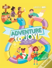 Adventure To Joy