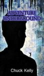 Adventure Underground - Preview