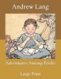 Adventures Among Books - Preview