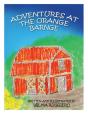 Adventures At The Orange Barnge - Preview