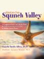 Adventures From Squnch Valley - Preview