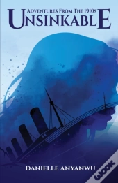 Adventures From The 1910s - Unsinkable