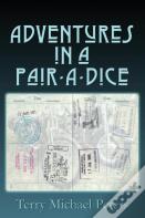 Adventures In A Pair-A-Dice
