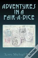 Adventures In A Pair-A-Dice
