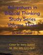 Adventures In Biblical Thinking Study Series Volume Three - Preview