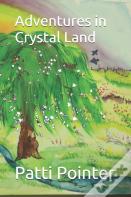 Adventures In Crystal Land