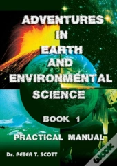 Adventures In Earth And Environmental Science Book 1