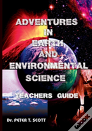 Adventures In Earth And Environmental Science Teachers Guide