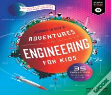 Adventures In Engineering For Kids