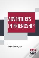 Adventures In Friendship