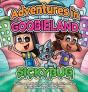 Adventures In Goobieland: Sickybug - Preview