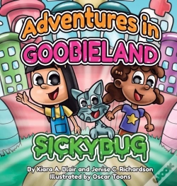 Capa do artigo Adventures In Goobieland: Sickybug